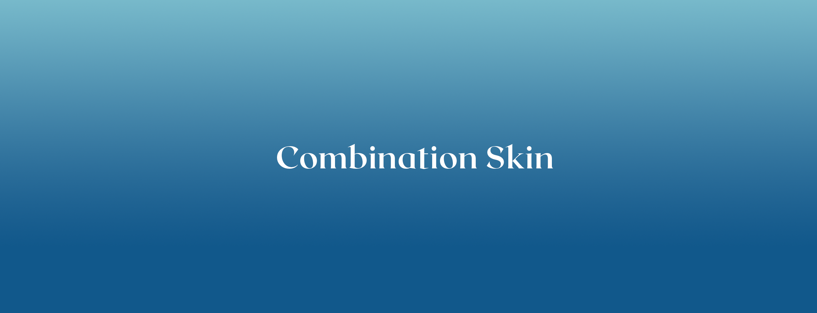 Combination Skin