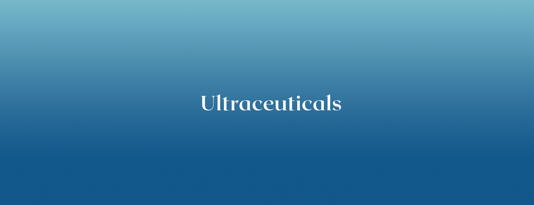 Ultraceuticals